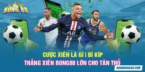 Cược xiên là gì | Bí kíp thắng xiên Bong88 lớn cho tân thủ